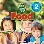 Food: i can help save earth (engaging readers, level 2) : I Can Help Save Earth (Engaging Readers, Level 2) cover image