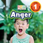 Anger (Engaging Readers, Level 1) cover image