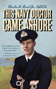 This navy doctor came ashore cover image