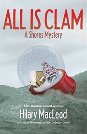 All is clam : a Shores mystery cover image