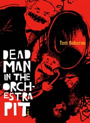 Dead man in the orchestra pit : a novel cover image