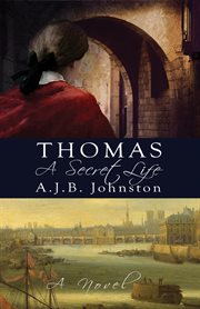 Thomas, a secret life : a novel cover image