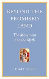 Beyond the promised land : the movement and the myth cover image