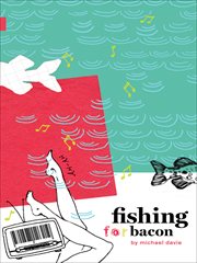 Fishing for bacon cover image