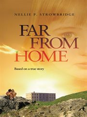 Far from home: Dr. Grenfell's little orphan : a novel cover image