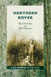 Northern Rover: The Life Story of Olaf Hanson cover image
