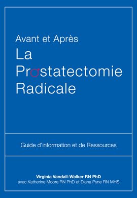 Cover image for Avant et Après La Prostatectomie Radicale
