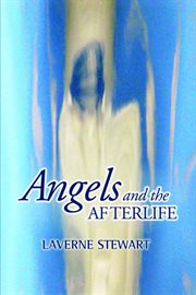 Angels and the afterlife cover image
