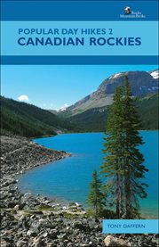 Popular Day Hikes 2 : Canadian Rockies cover image