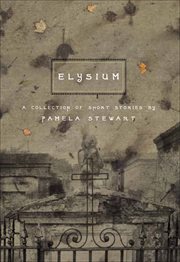 Elysium & other stories cover image