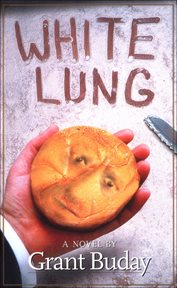 White lung : a novel cover image