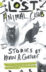 Lost animal club : stories cover image