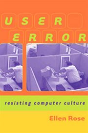 User error : resisting computer culture cover image