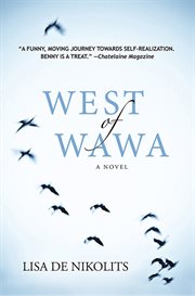 West of Wawa : a novel cover image