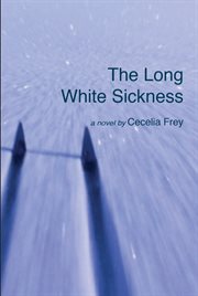 The long white sickness cover image