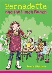 Bernadette and the lunch bunch cover image