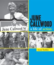 June callwood. A Life of Action cover image