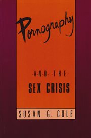 Pornography and the sex crisis cover image