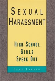 Sexual harassment. High School Girls Speak Out cover image