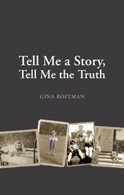 Tell me a story, tell me the truth cover image