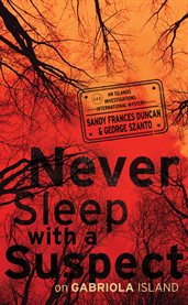 Never Sleep With a Suspect on Gabriola Island cover image