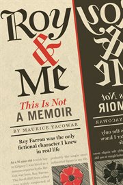 Roy & Me: This Is Not a Memoir cover image
