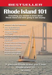 Rhode Island 101 : everything you wanted to know about Rhode Island and were going to ask anyway cover image