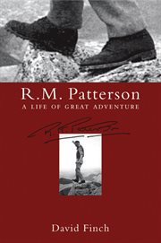 R.M. Patterson : A Life Of Great Adventure cover image