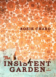 The insistent garden cover image