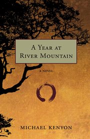 A year at River Mountain cover image