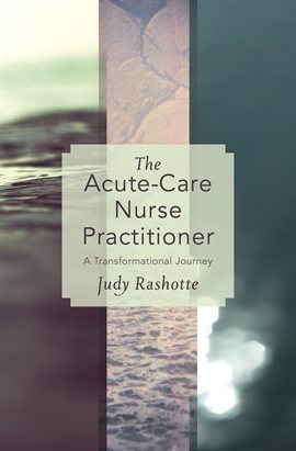 Cover image for The Acute-Care Nurse Practitioner