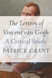 The letters of Vincent van Gogh : a critical study cover image