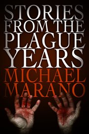 Stories from the plague years cover image