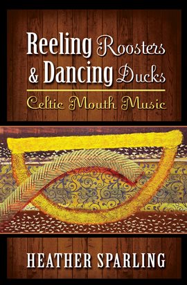 Cover image for Reeling Roosters & Dancing Ducks