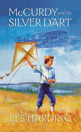 Cover image for McCurdy and the Silver Dart