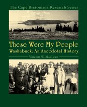 These were my people : Washabuck - an anecdotal history cover image