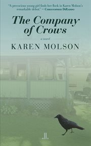 The company of crows : a novel cover image