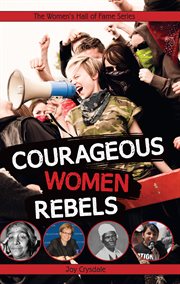 Courageous women rebels cover image
