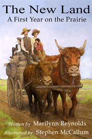 The new land: a first year on the prairie cover image