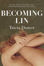 Becoming Lin : a novel in moments cover image