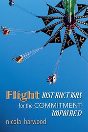 Flight instructions for the commitment impaired cover image