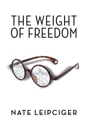 The weight of freedom cover image