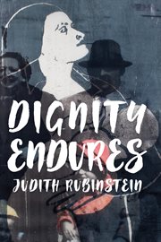 Dignity endures cover image