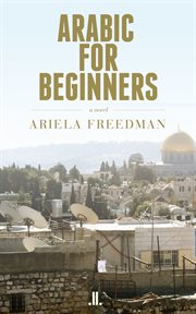 Arabic for beginners : a novel cover image