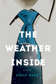 The weather inside: a novel cover image