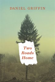 Two roads home cover image
