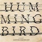 Hummingbird : a novel cover image