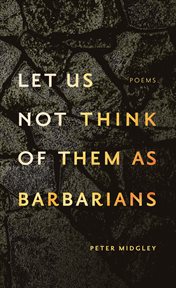Let us not think of them as barbarians cover image