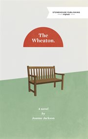 The Wheaton : a novel cover image