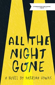 ALL THE NIGHT GONE cover image